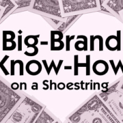 Big-Brand Know-How