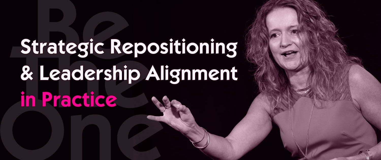 Strategic Repositioning & Leadership Alignment in Practice Lorraine Carter Strategic Repositioning and Leadership Alignment in Practice